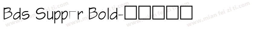 Bds Supper Bold字体转换